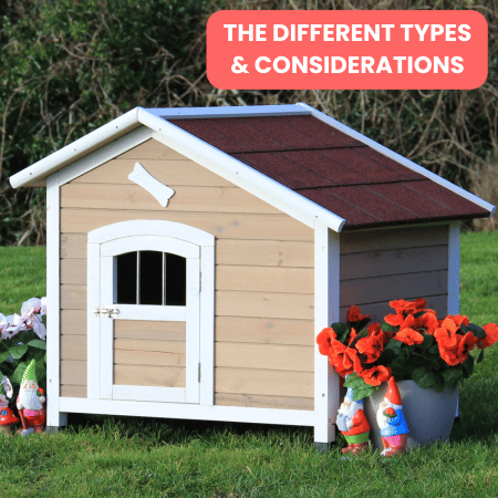 The Different Types & Considerations